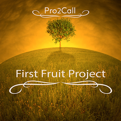 Pro2Call - First Fruit